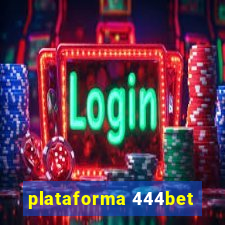 plataforma 444bet